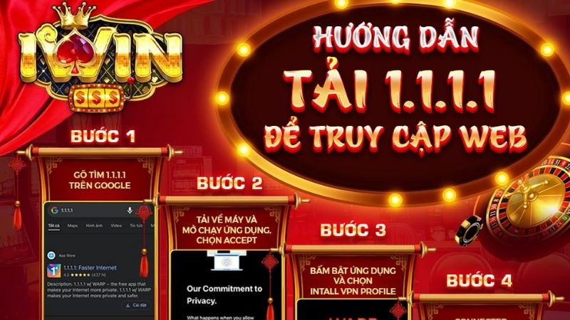 Hướng dẫn tải ứng dụng 1.1.1.1 để truy cập iwin an toàn Hướng dẫn tải ứng dụng 1.1.1.1 để truy cập iwin an toàn