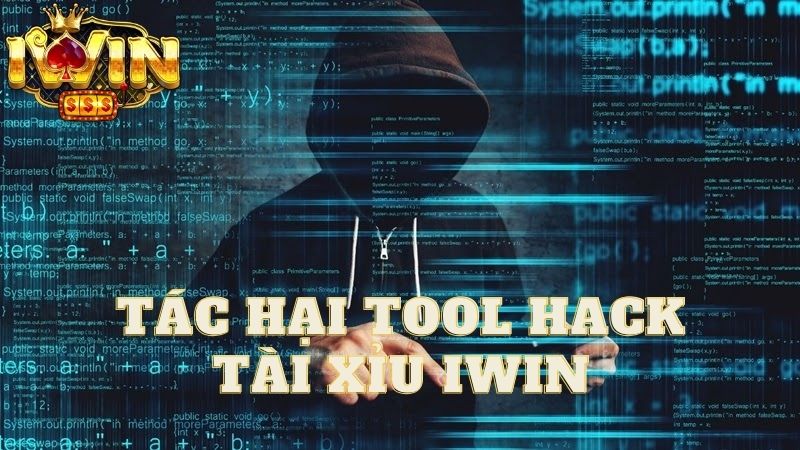 Tác hại khủng khiếp của tool hack tài xỉu Iwin Tác hại khủng khiếp của tool hack tài xỉu Iwin