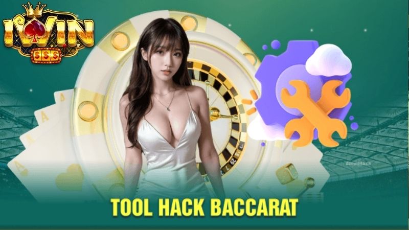 Tool hack Baccarat iWin - Đồng hành cũng những chiến thắng của bạn Tool hack Baccarat iWin - Đồng hành cũng những chiến thắng của bạn